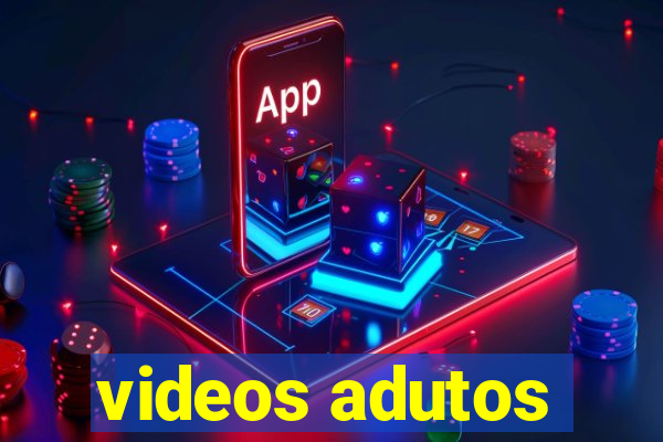 videos adutos